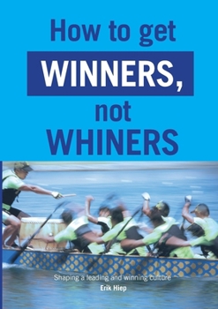Paperback How to get winners, not whiners Book