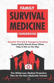 Paperback Family Survival Medicine Handbook Book
