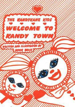 Paperback KandyKane Kids: Welcome to Kandy Town Book