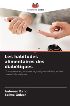 Paperback Les habitudes alimentaires des diabétiques [French] Book