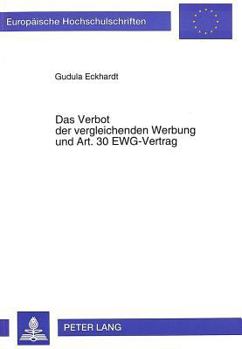 Paperback Das Verbot Der Vergleichenden Werbung Und Art. 30 Ewg-Vertrag [German] Book