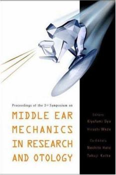 Hardcover Middle Ear Mechanics in Research and Otology - Proceedings of the 3rd Symposium Book