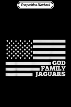 Composition Notebook: God Family Jacksonville Football Lover USA Flag Gift For Dad  Journal/Notebook Blank Lined Ruled 6x9 100 Pages
