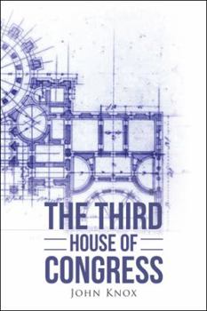 Paperback The Third House of Congress Book