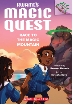 Paperback Race to the Magic Mountain: A Branches Book (Kwame's Magic Quest #2) Book