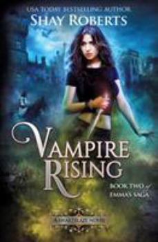 Paperback Vampire Rising: A Heartblaze Novel (Emma's Saga #2) Book