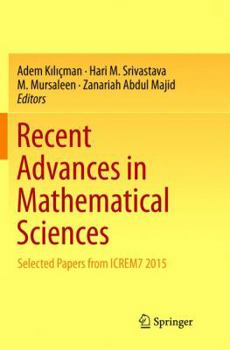 Paperback Recent Advances in Mathematical Sciences: Selected Papers from Icrem7 2015 Book