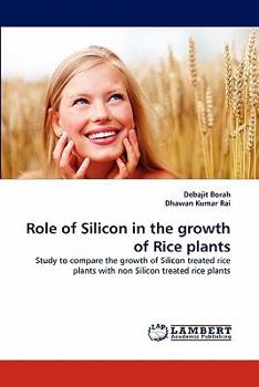 Paperback Role of Silicon in the growth of Rice plants Book
