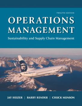 Operations Management: Sustainability and Supply Chain Management Plus Mylab Operations Management with Pearson Etext -- Access Card Package