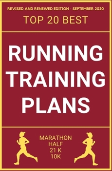 Paperback Running Training Plans: Revised and Renewed Edition - September 2020 - Top20 Best - Marathon Half 21k 10k Book