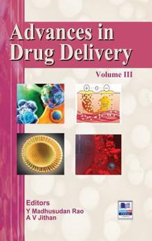 Hardcover Advances in Drug Delivery: Volume III Book