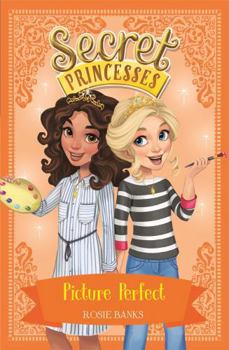 Paperback Picture Perfect: Book 12 (Secret Princesses) Book