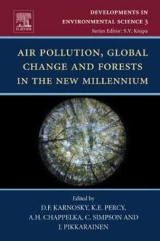 Hardcover Air Pollution, Global Change and Forests in the New Millennium: Volume 3 Book