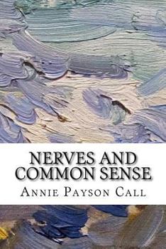 Paperback Nerves and Common Sense Book