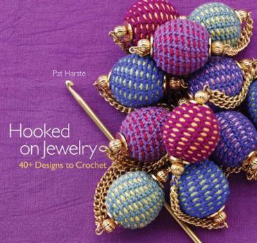 Paperback Hooked on Jewelry: 40+ Designs to Crochet Book
