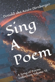 Paperback Sing A Poem: A Song of Poems Collection Volume VI Book