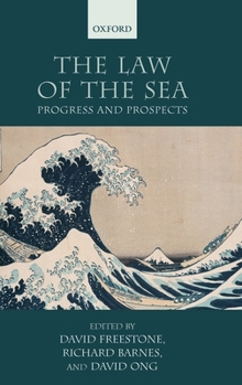 Hardcover The Law of the Sea: Progress and Prospects Book