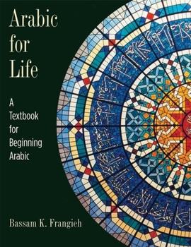 Paperback Arabic for Life: A Textbook for Beginning Arabic [With DVD] Book