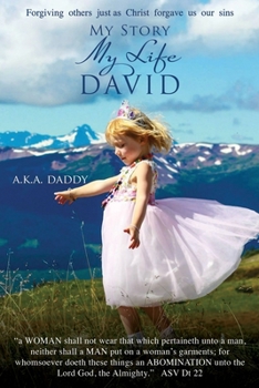 Paperback My Story My Life DAVID: aka daddy Book