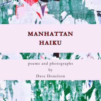 Paperback Manhattan Haiku: poems and photographs Book