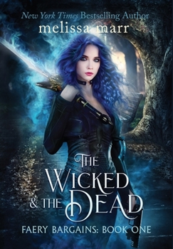 Hardcover The Wicked & The Dead Book