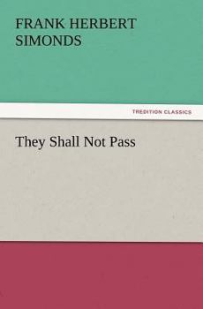 Paperback They Shall Not Pass Book