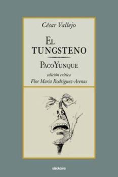 Paperback El tungsteno / Paco Yunque [Spanish] Book