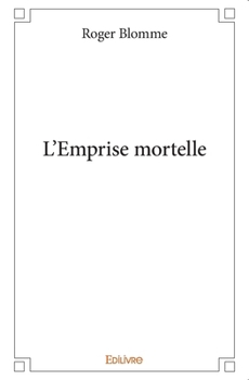 Paperback L'Emprise mortelle [French] Book