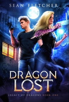 Dragon Lost (Legacy of Dragon Book Two) (2) - Book #2 of the Legacy of Dragons