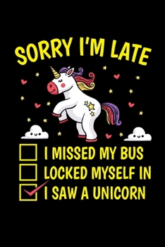 Paperback Notebook: Unicorn Late Off Unpunctual Excuse Gift 120 Pages, 6X9 Inches, Blank Book