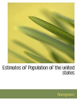 Paperback Estimates of Population of the United States Book