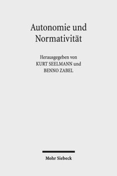 Paperback Autonomie Und Normativitat: Zu Hegels Rechtsphilosophie [German] Book