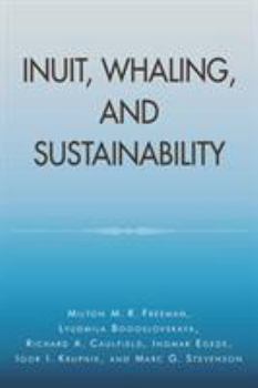 Paperback Inuit, Whaling, and Sustainability Book