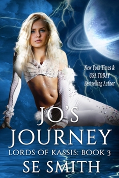 Paperback Jo's Journey: Lords of Kassis Book 3: Lords of Kassis Book 3 Book