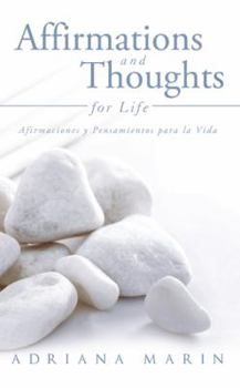 Paperback Affirmations and Thoughts for Life: Afirmaciones y Pensamientos Para La Vida Book