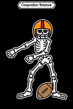 Paperback Composition Notebook: Flossing Skeleton Football Player Halloween Costume Journal/Notebook Blank Lined Ruled 6x9 100 Pages Book