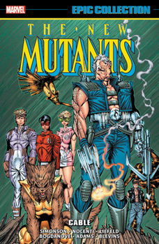 Paperback New Mutants Epic Collection: Cable Book