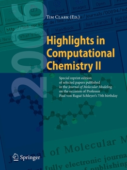 Paperback Highlights in Computational Chemistry II: Special Reprint Edition of Selected Papers Published in the Journal of Molecular Modeling on the Occasion of Book