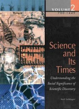 Hardcover Science and Its Times: 700-1450 Book