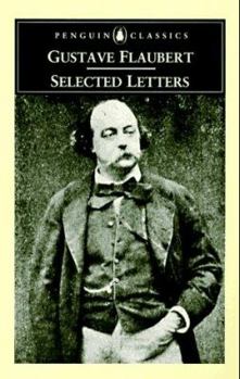 Paperback Flaubert: Selected Letters Book