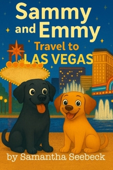 Paperback Sammy and Emmy: Travel to Las Vegas Book