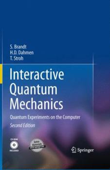 Hardcover Interactive Quantum Mechanics: Quantum Experiments on the Computer Book