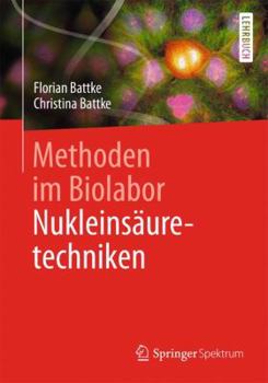 Hardcover Methoden Im Biolabor - Nukleinsauretechniken [German] Book