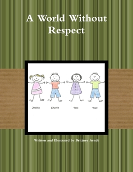 Paperback A World Without Respect Book