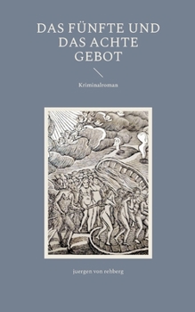 Paperback Das Fünfte und das Achte Gebot: Kriminalroman [German] Book