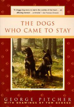 Paperback The Dogs Who Came to Stay Book