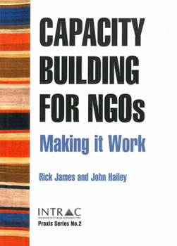 Paperback Capacity Building for Ngos: Making It Work Book