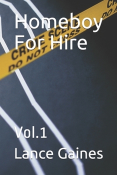 Paperback Homeboy For Hire: Vol.1 Book