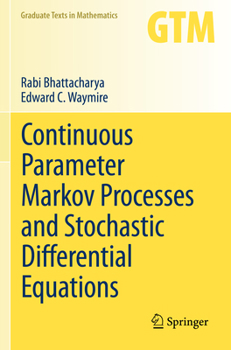 Paperback Continuous Parameter Markov Processes and Stochastic Differential Equations Book