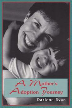 Paperback A Mother's Adoption Journey Book